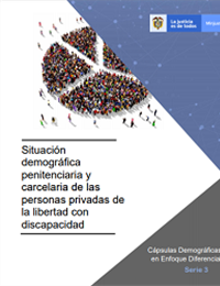 Capsulas demográfica con enfoque diferencial para personas en Condición de Discapacidad Privadas de la Libertad