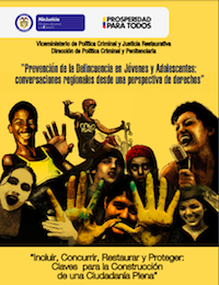 Prevención de la delincuencia en jóvenes y adolescentes: conversaciones regionales desde una perspectiva de derechos